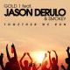 Cover: Gold 1 feat. Jason Derulo & Smokey - Together We Run