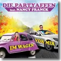 Die Partyaffen feat. Nancy Franck - Im Wagen vor mir