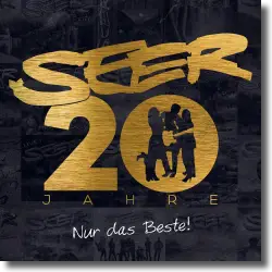 Cover: Seer - 20 Jahre - Nur das Beste!