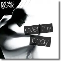 Cover: Kai van Bjonik - Over My Body