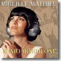 Mireille Mathieu - Ennio Morricone