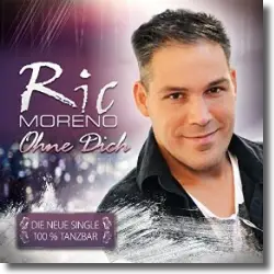 Cover: Ric Moreno - Ohne Dich