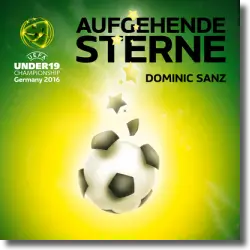 Cover: Dominic Sanz - Aufgehende Sterne