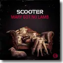 Cover:  Scooter - Mary Got No Lamb
