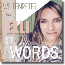 Cover: Wellenreiter feat. Elli - Words 2016