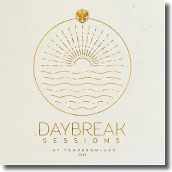 Cover: Daybreak Sessions 2016 by Tomorrowland - Various Artists