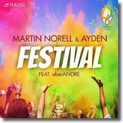 Cover: Martin Norell & Ayden feat. aberANDRE - Festival