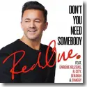 Cover:  RedOne feat. Enrique Iglesias, R. City, Serayah & Shaggy - Don't You Need Somebody