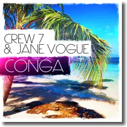 Cover: Crew 7 & Jane Vogue - Conga