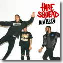 Cover: Hare Squead - If I Ask