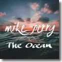 Cover: Mike Perry feat. Shy Martin - The Ocean