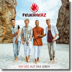 Cover: Feuerherz - Ein Lied auf das Leben