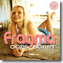 Fragma - Oops Sorry