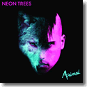 Cover:  Neon Trees - Animal