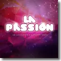 De Lancaster & DJ Happy Vibes - La Passion