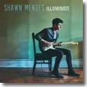 Cover:  Shawn Mendes - Illuminate