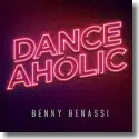 Benny Benassi - Danceaholic