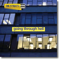 Cover: The Streets - Going Through Hell