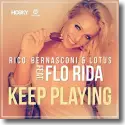 Cover:  Rico Bernasconi & Lotus feat. Flo Rida - Keep Playing