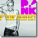 Cover:  P!nk - F**kin' Perfect