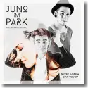 Juno im Park feat. Hannah Trigwell - Never Gonna Give You Up