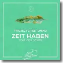 Cover:  Project Criss Tonino feat. Cris Cosmo - Zeit haben