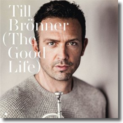 Cover: Till Brnner - The Good Life