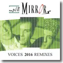 Cover:  Split Mirrors - Voices 2016 Remixes