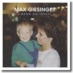 Popschredder Max Giesinger Wenn sie tanzt