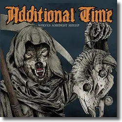 Cover: Additional Time - Wolves Amongst Sheep