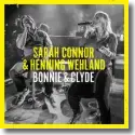 Cover:  Sarah Connor & Henning Wehland - Bonnie & Clyde