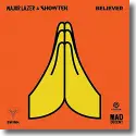 Cover:  Major Lazer & Showtek - Believer