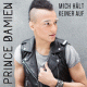 Cover: Prince Damien - Mich hlt keiner auf