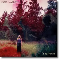 Cover: Anna-Marlene - Tagtraum