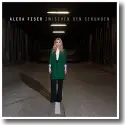 Alexa Feser - Zwischen den Sekunden