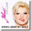 Cover:  Melanie Mller - Dieses Leben ist geil