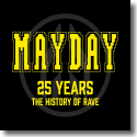Mayday 25 Years - The History Of Rave