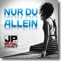 Cover: JP Music Project - Nur du allein