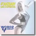 Wordz Deejay - Tanz Baby (Like A Superstar)