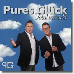 Cover: Pures Glck - Total verrckt