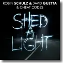 Cover: Robin Schulz & David Guetta feat. Cheat Codes - Shed A Light