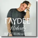 Faydee feat. Kat DeLuna & Leftside - Nobody