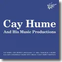 Cay Hume & His Music Productions