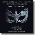 Cover:  Zayn & Taylor Swift - I Don't Wanna Live Forever (Fifty Shades Darker)