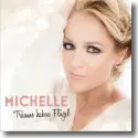 Cover:  Michelle - Trume haben Flgel