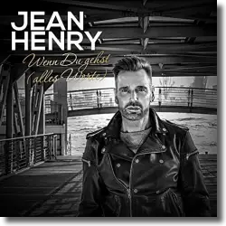 Cover: Jean Henry - Wenn du gehst (alles Worte)