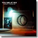 Cover:  You Me At Six - Night People