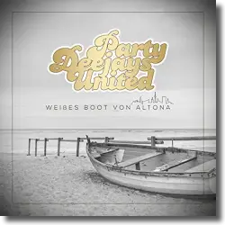 Cover: Party Deejays United - Weies Boot von Altona