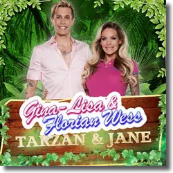 Cover: Gina-Lisa & Florian Wess - Tarzan & Jane