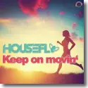 Housefly - Keep On Movin